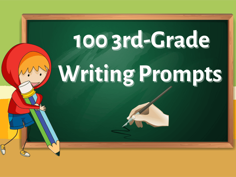 100 3rd-Grade Writing Prompts - Teaching Expertise