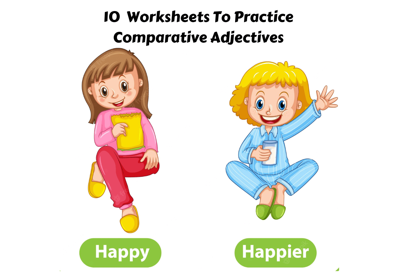10-worksheets-to-practice-comparative-adjectives-teaching-expertise
