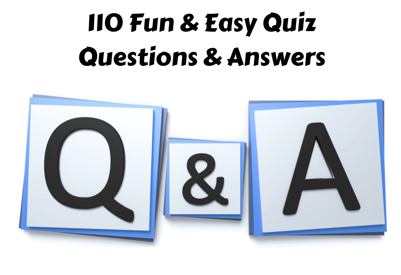 110 Fun & Easy Quiz Questions & Answers - Teaching Expertise