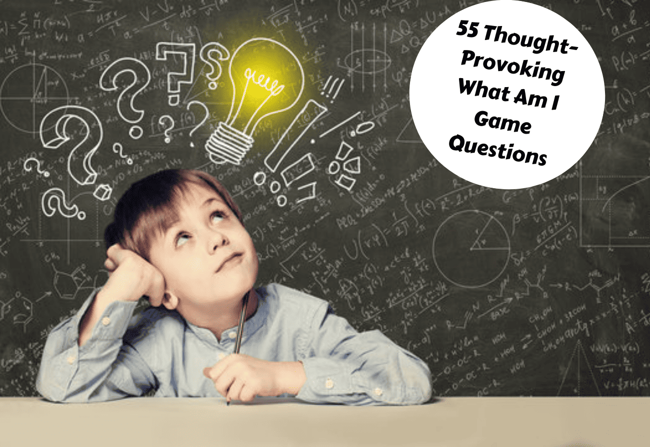 55 Thought-Provoking What Am I Game Questions - Teaching Expertise