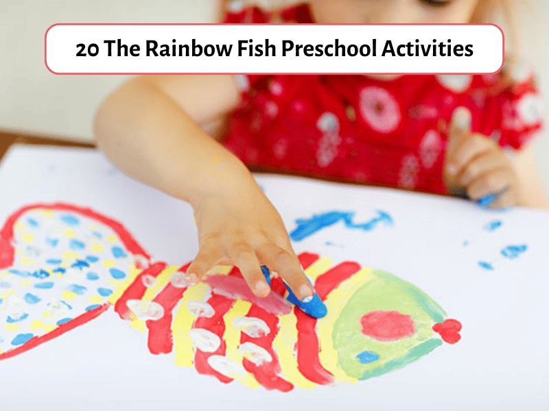 Rainbow Fish Preschool Activities: Art Projects And Story-Time